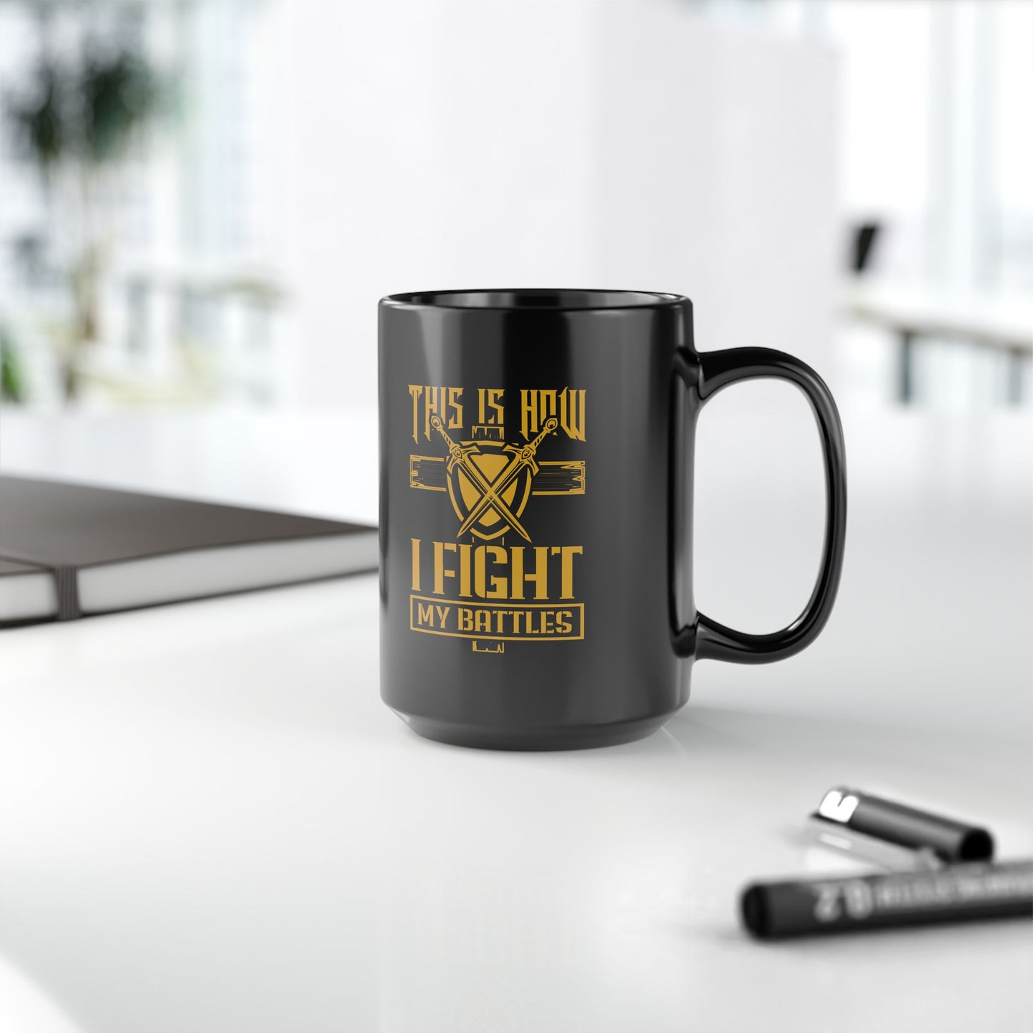 his Is How I Fight My battle, Black Mug (11oz, 15oz)