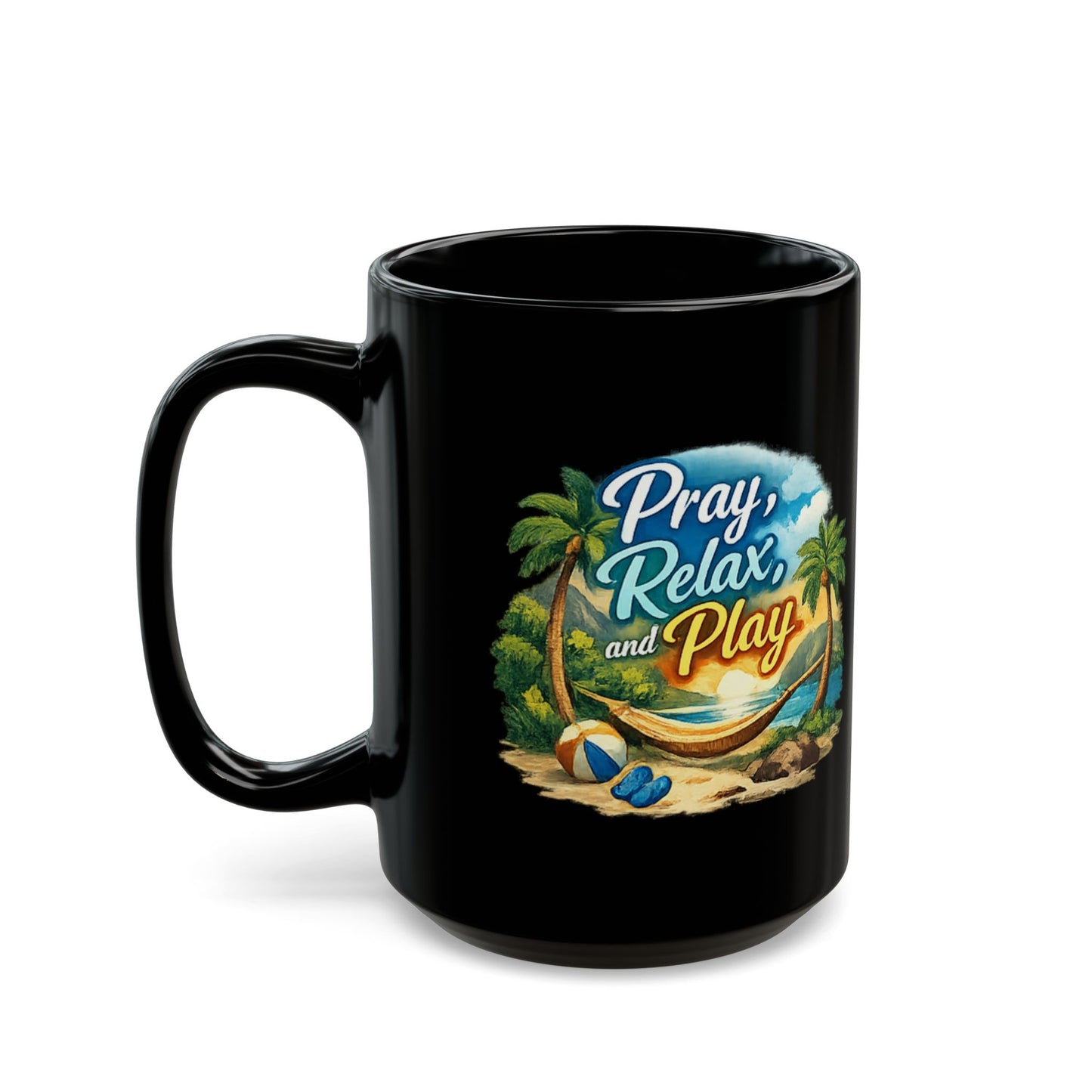 Pray Relax and Play Mug — Tropical Beach Christian Coffee Cup (11oz/15oz)