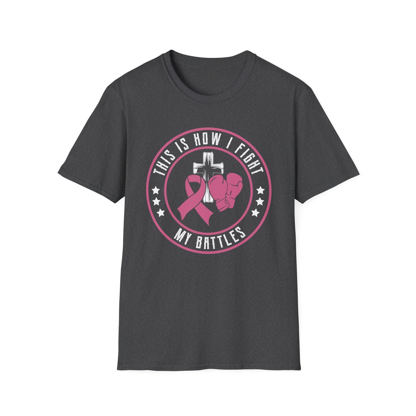 This Is How I Fight My Battle, Unisex Softstyle T-Shirt
