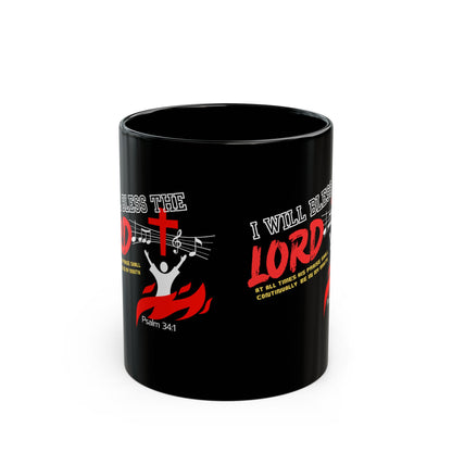 Inspirational Christian Mug - "I Will Bless the Lord" | Psalm 34:1 | 11oz & 15oz