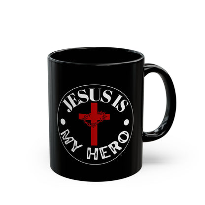 'Jesus is My Hero'-Inspirational Christian Mug -  | 11oz & 15oz Black Coffee Cup