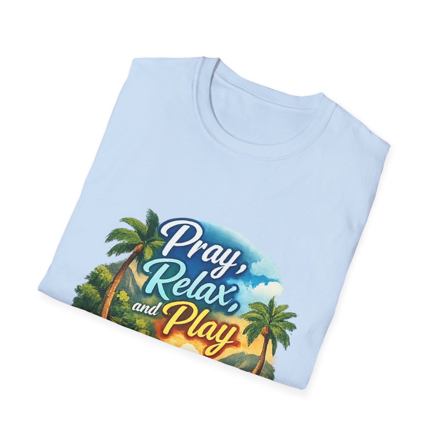 Pray, Relax & Play Beach T-Shirt