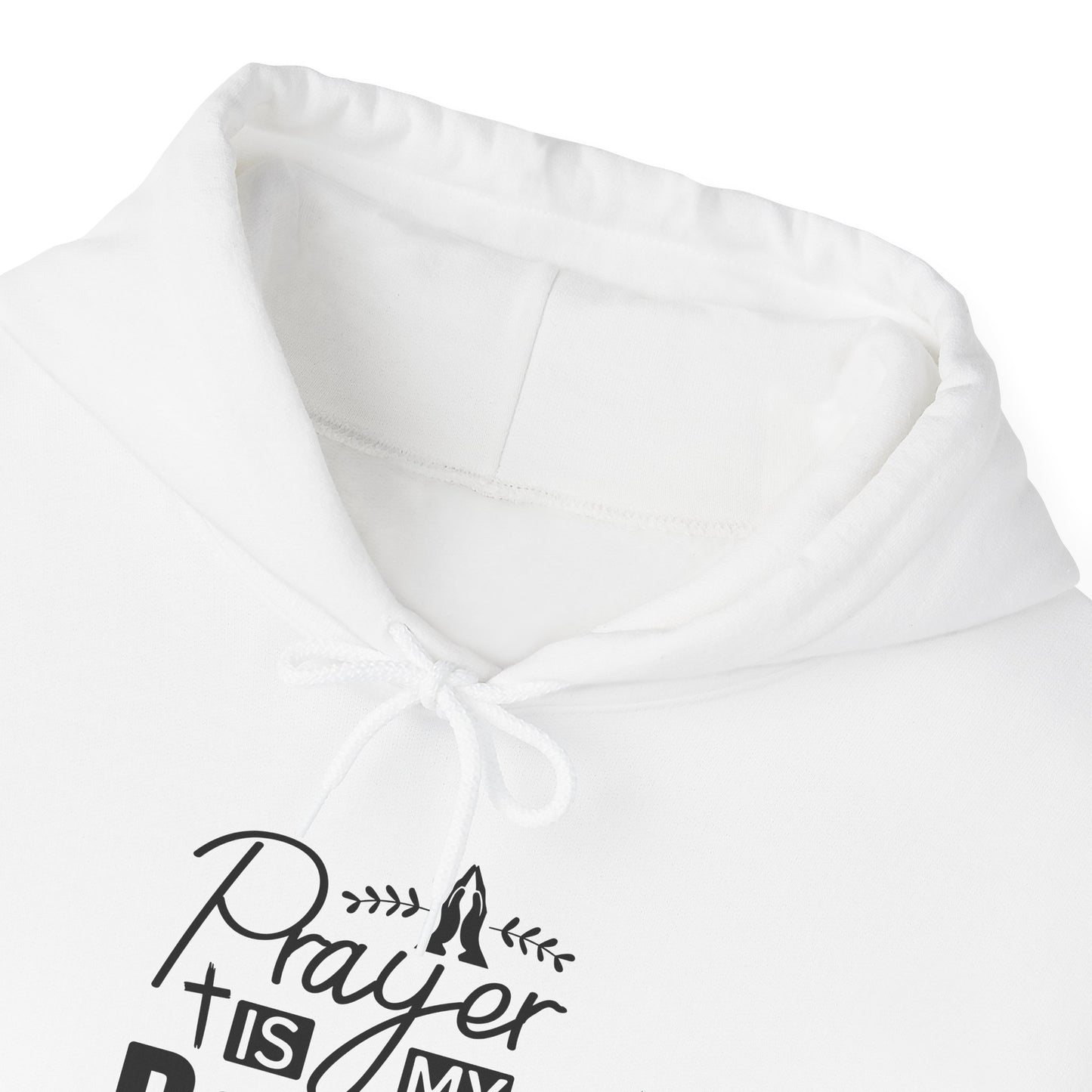 Prayer is My Power Hoodie