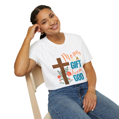 Moms Are a Gift from God T-Shirt | Unisex Softstyle Tee for Mother's Day