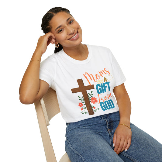 Moms Are a Gift from God T-Shirt | Unisex Softstyle Tee for Mother's Day