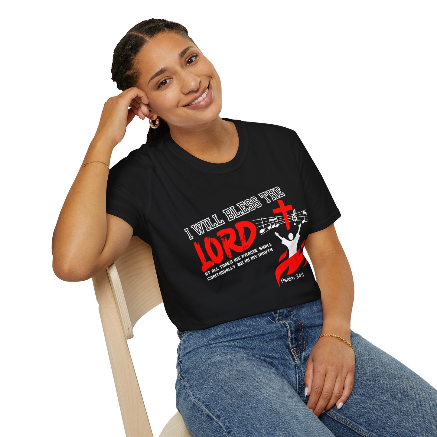 'I Will Bless The Lord' Psalm 34:1 - Inspirational Unisex T-Shirt