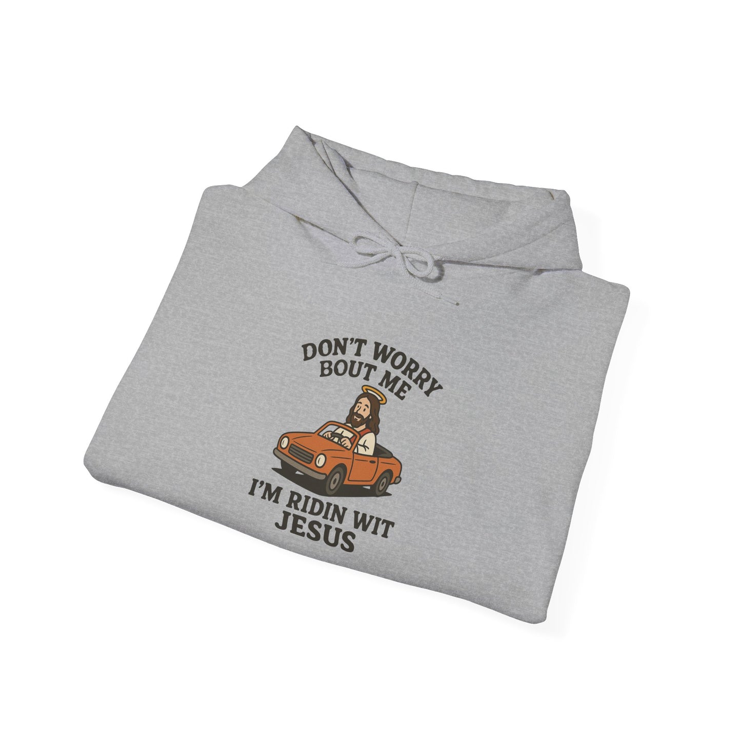 Ridin' Wit Jesus Hooded Sweatshirt