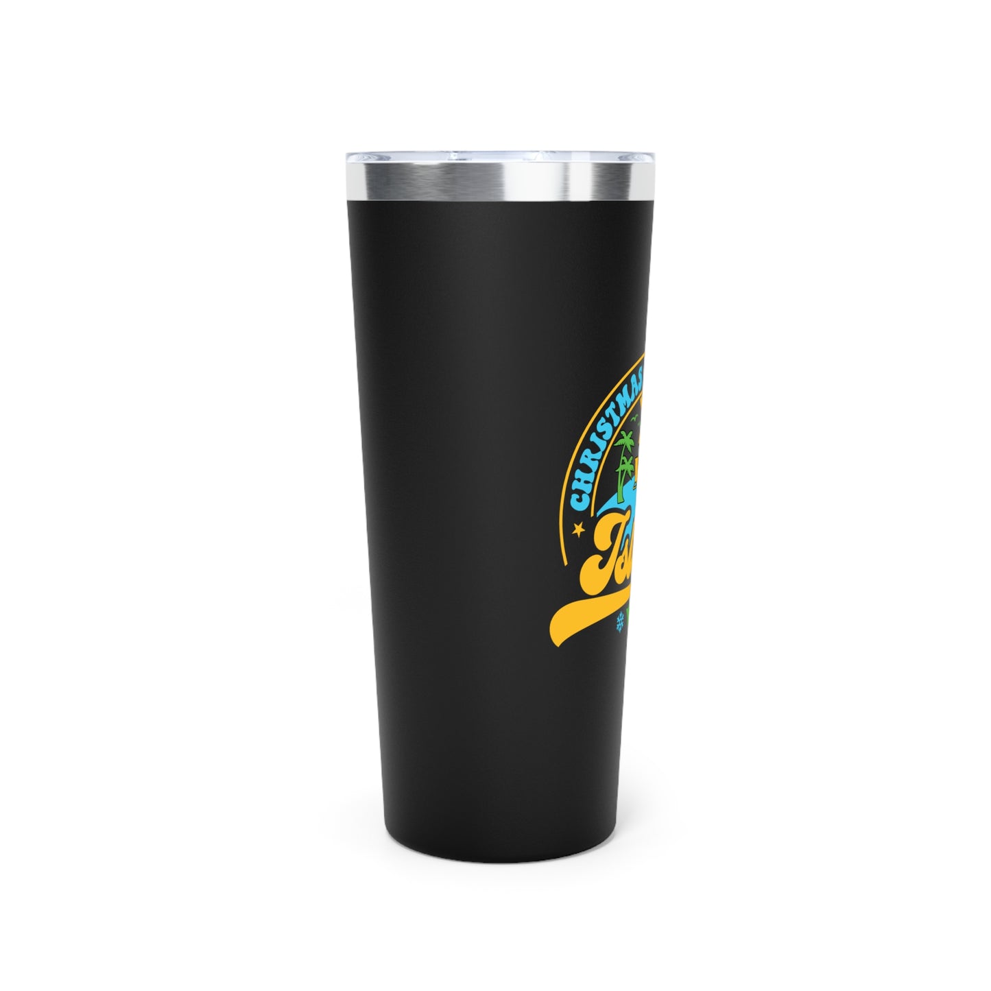 Tumbler - "Christmas Is Better On The Islands" 22oz Copper Vacuum Insulated Tumbler