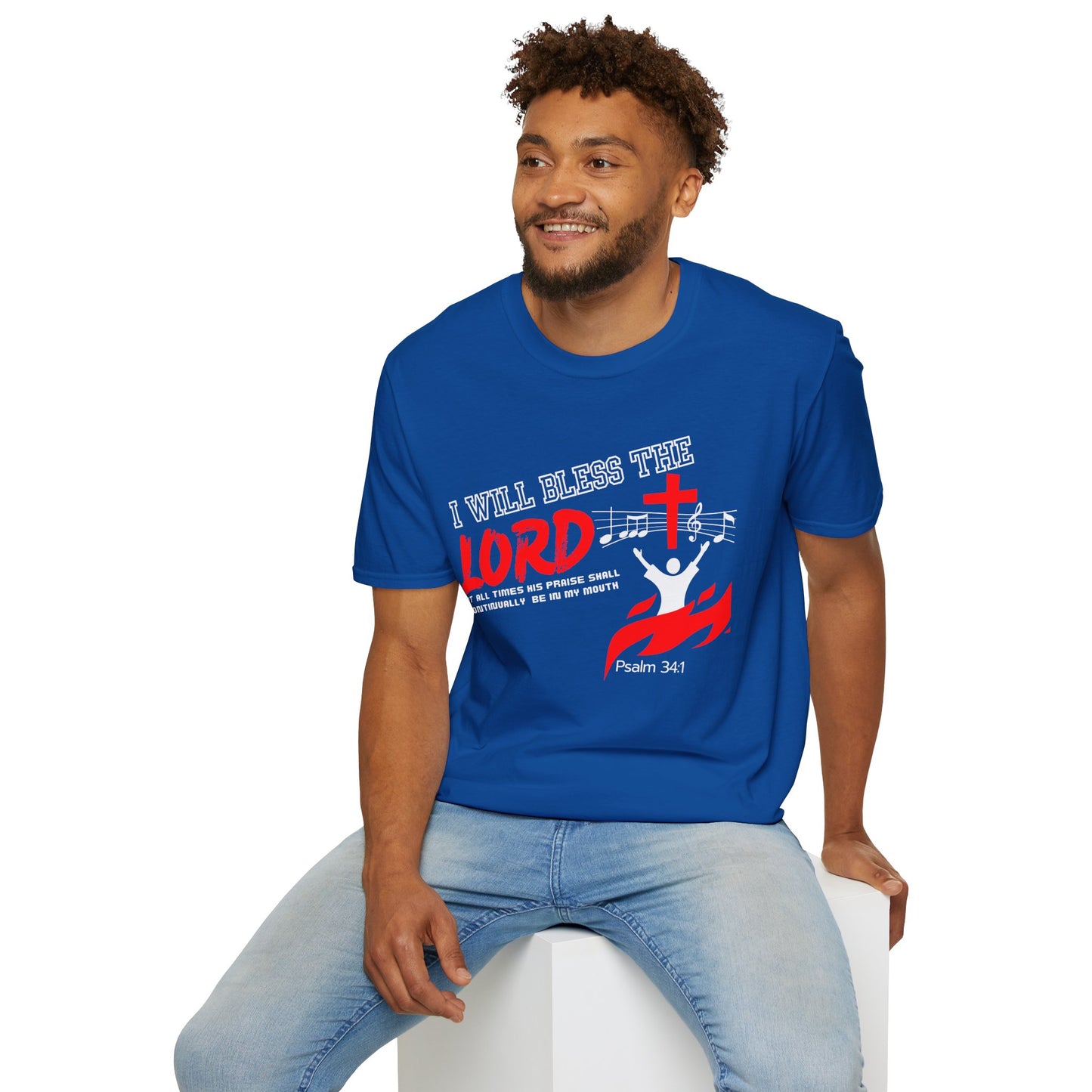 'I Will Bless The Lord' Psalm 34:1 - Inspirational Unisex T-Shirt