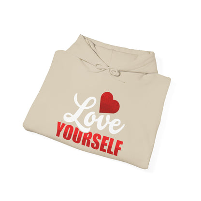 Love Yourself Unisex Hooded Sweatshirt
