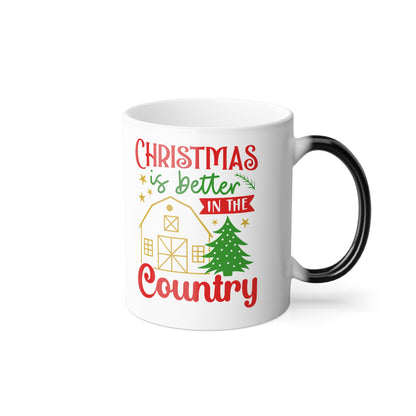 Color Morphing Mug — "Christmas Is Better In The Country" Holiday Coffee Cup (11oz)