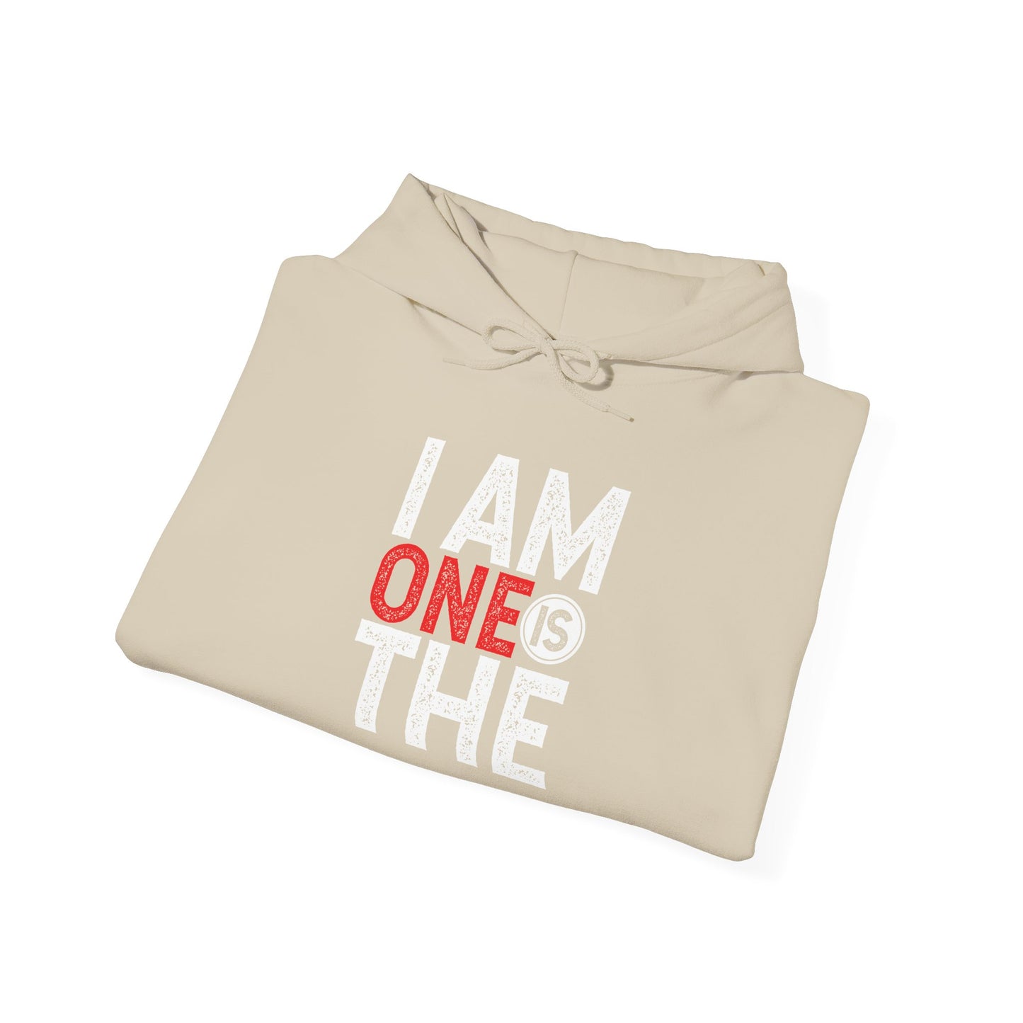 I Am One Unisex Hooded Sweatshirt - Comfortable & Stylish