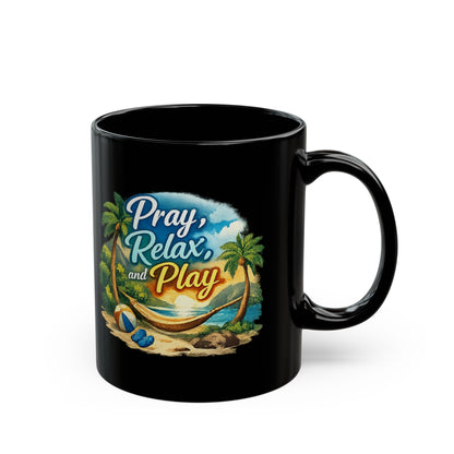 Pray Relax and Play Mug — Tropical Beach Christian Coffee Cup (11oz/15oz)
