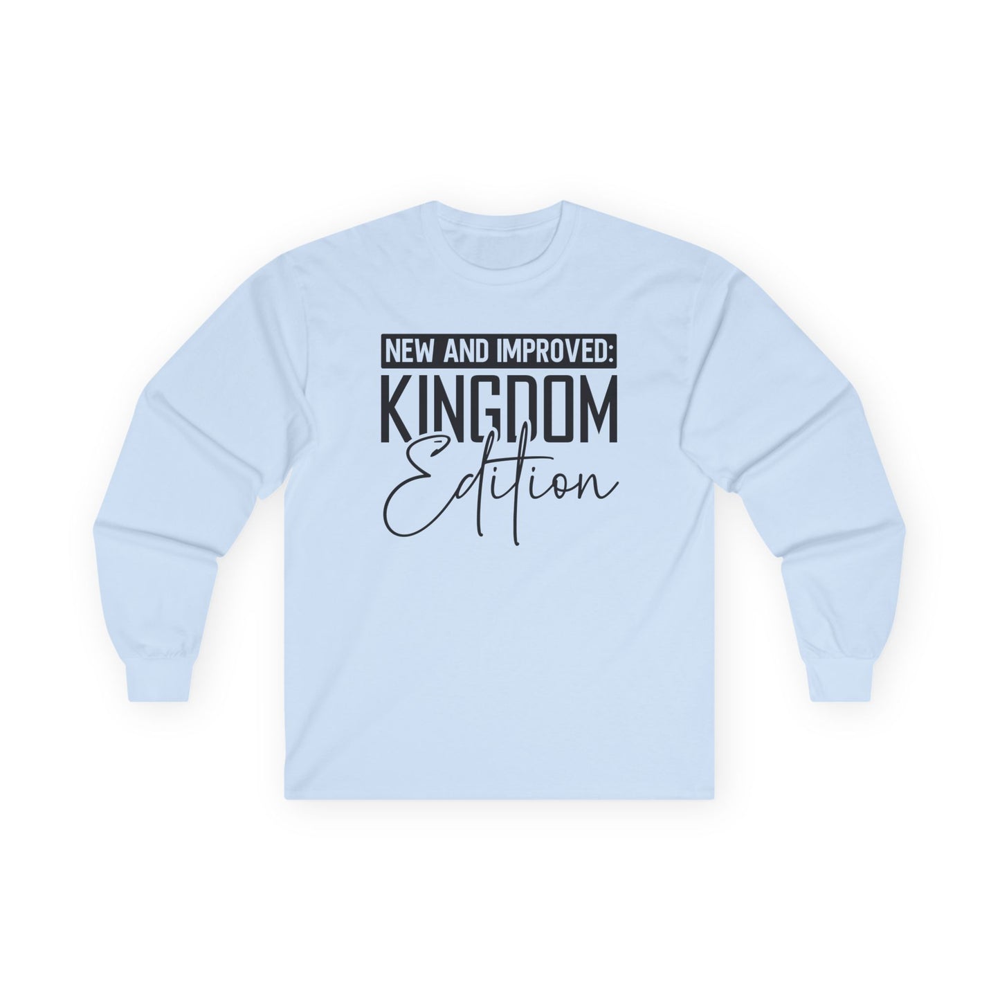 Kingdom Edition Unisex Long Sleeve Tee - New and Improved