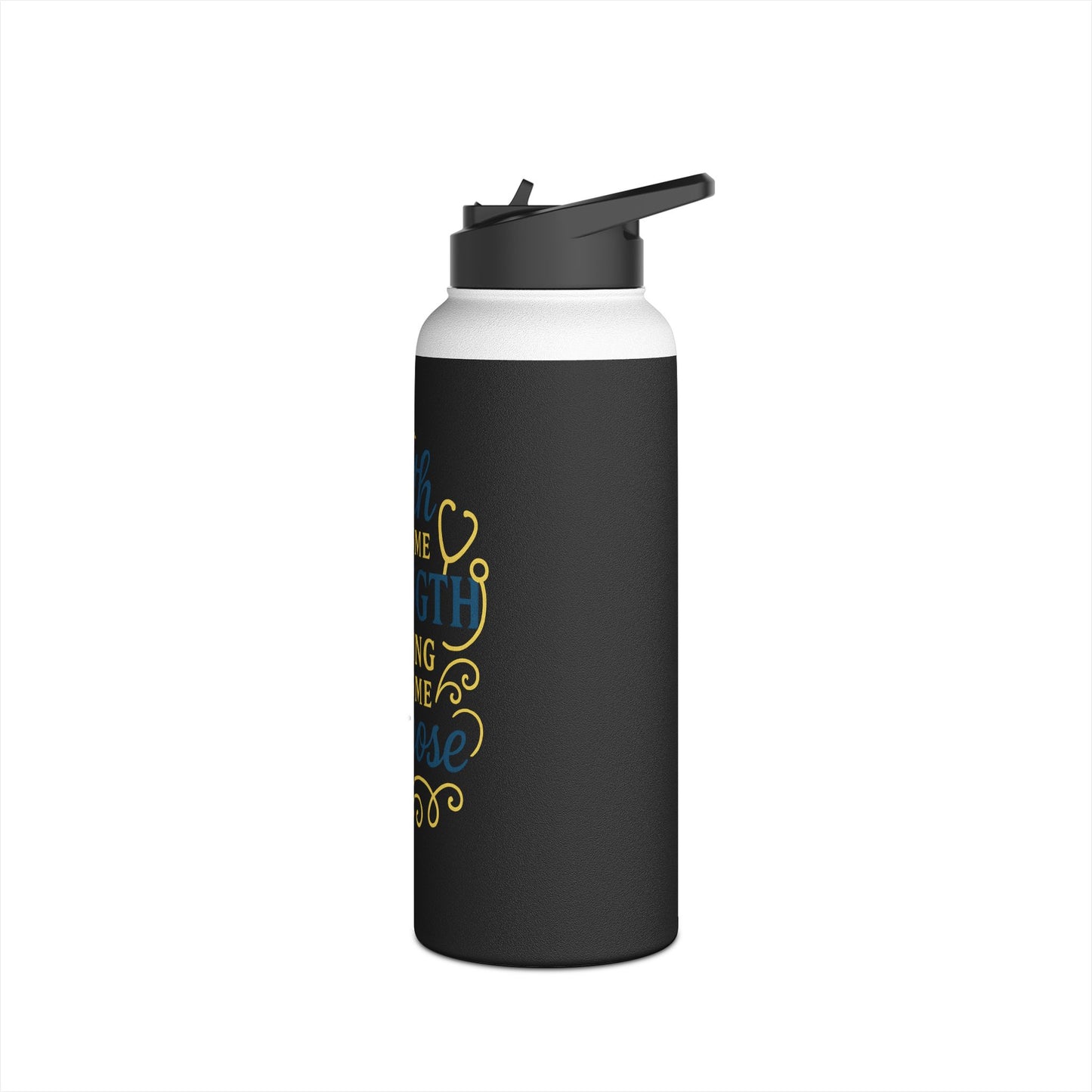 Nurse Stainless Steel Water Bottle — “Faith Gives Me Strength, Nursing Gives Me Purpose”