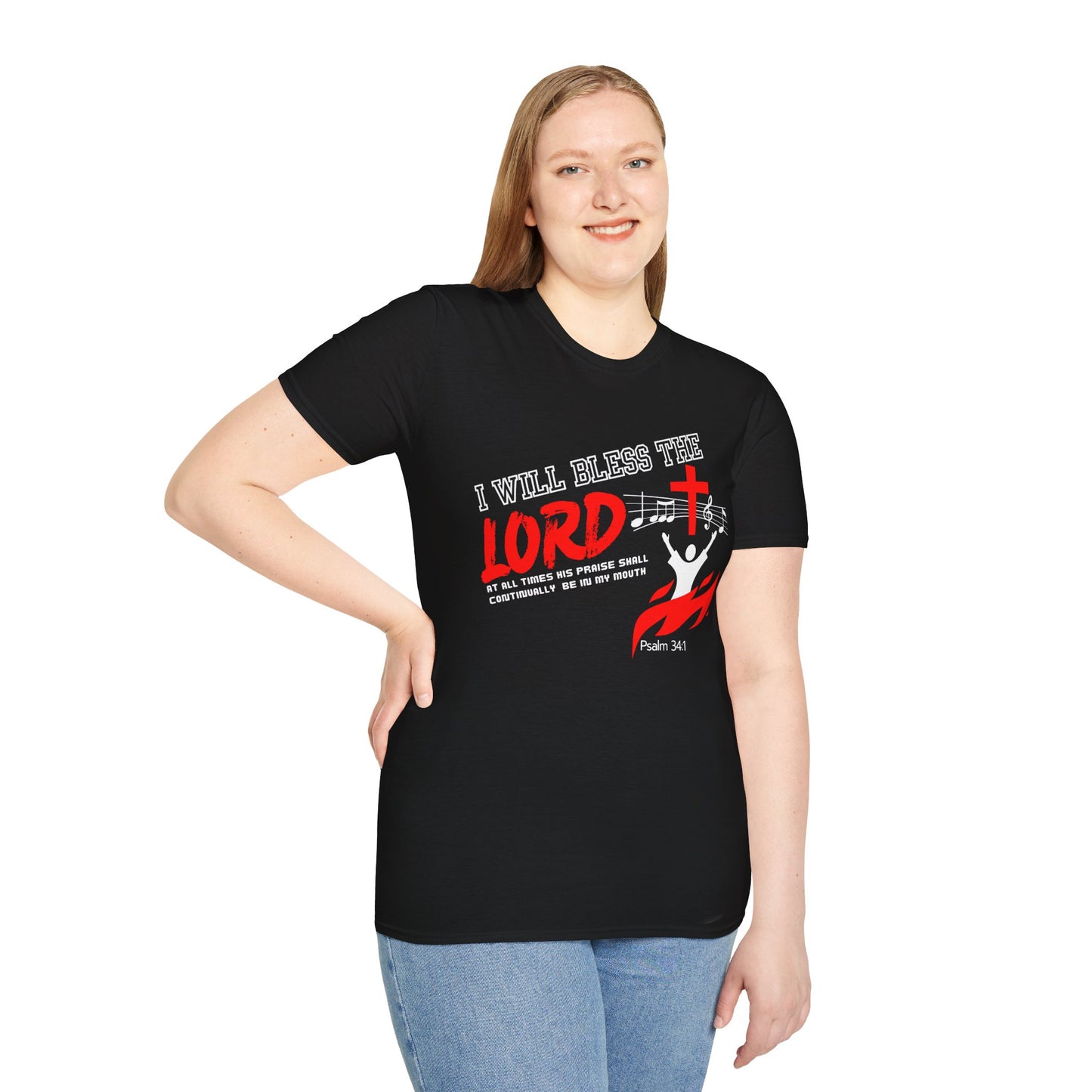 'I Will Bless The Lord' Psalm 34:1 - Inspirational Unisex T-Shirt