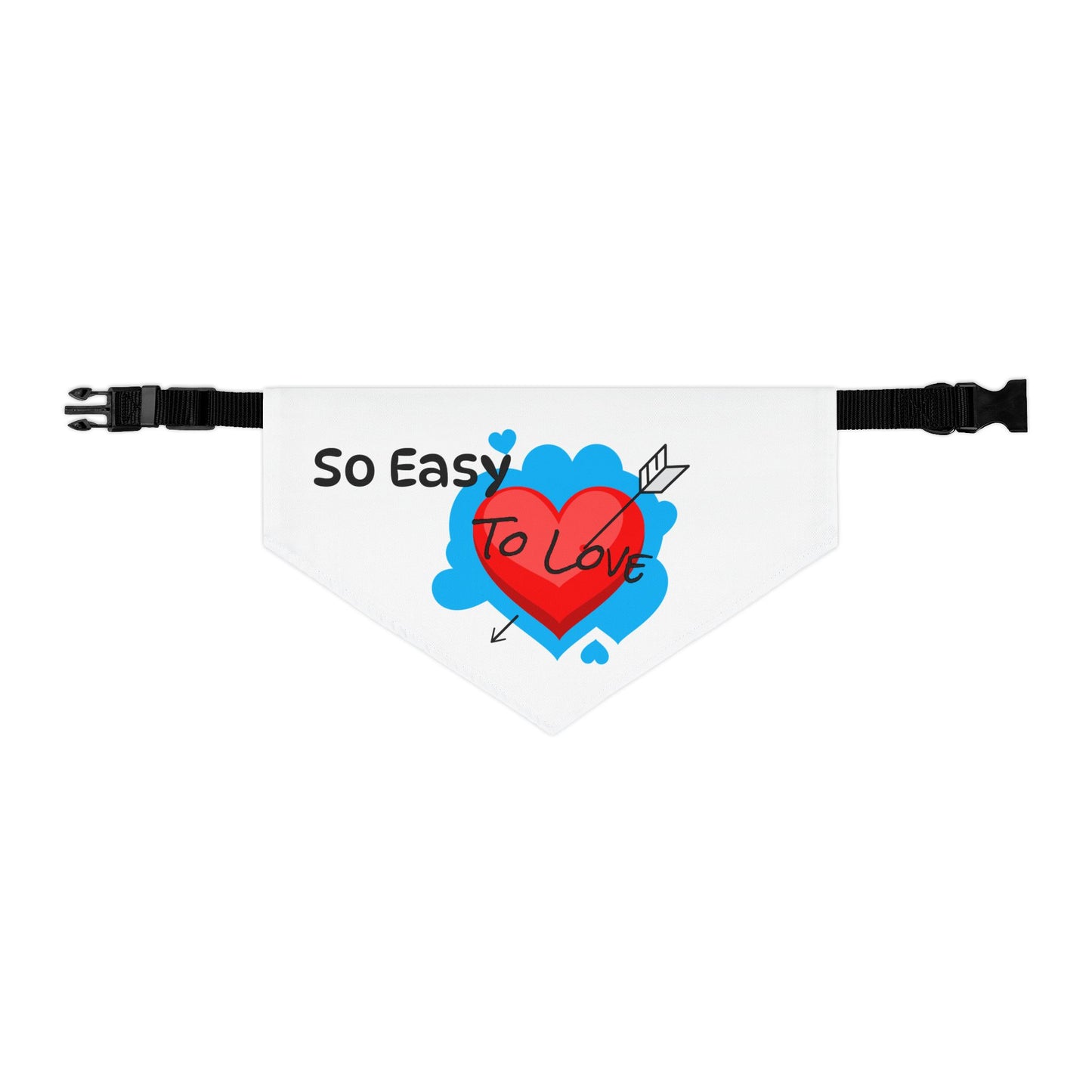 "So Easy To Love" -Cute Pet Bandana Collar - Design for Dogs