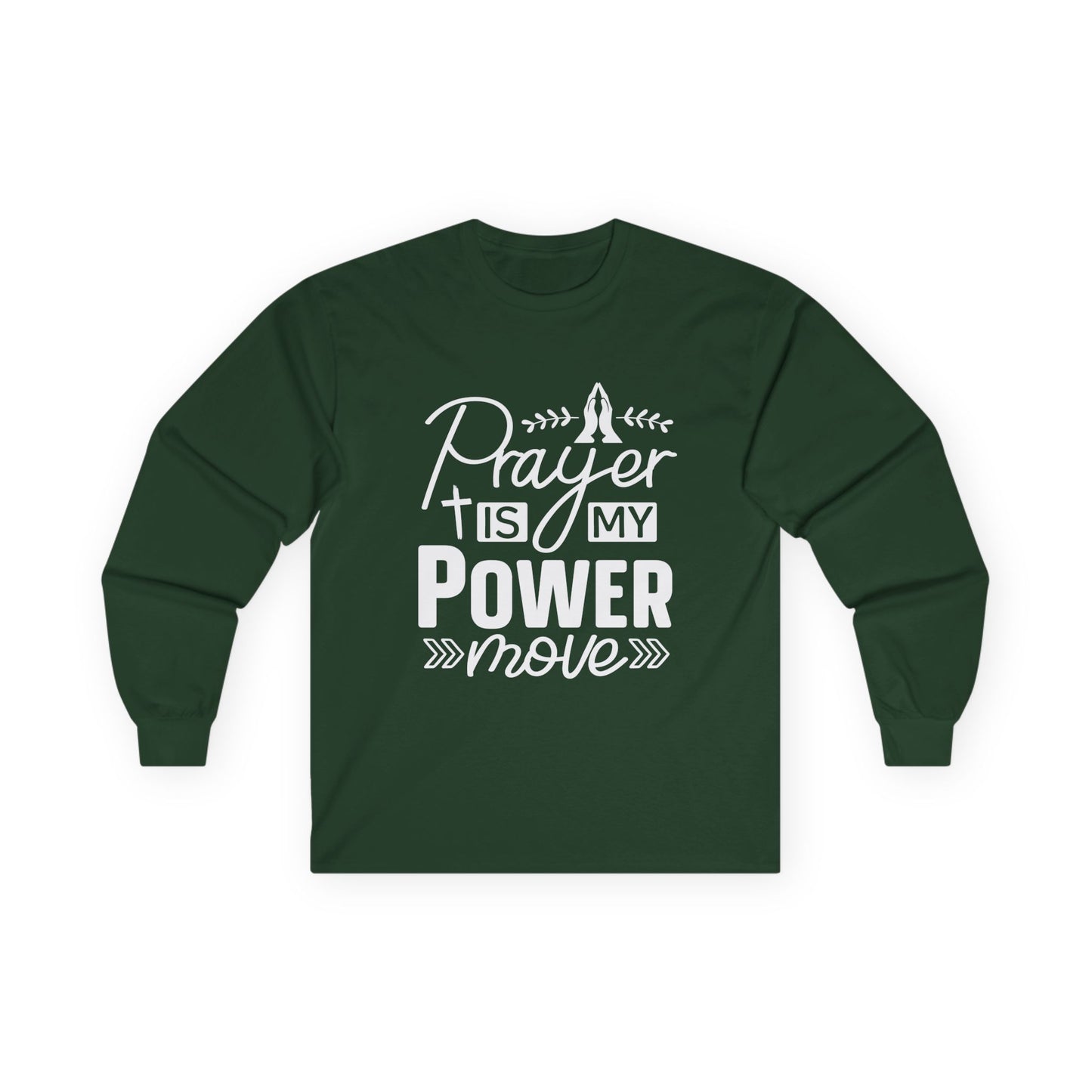 Inspirational Long Sleeve Tee - 'Prayer is My Power Move'