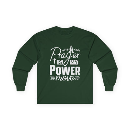 Inspirational Long Sleeve Tee - 'Prayer is My Power Move'