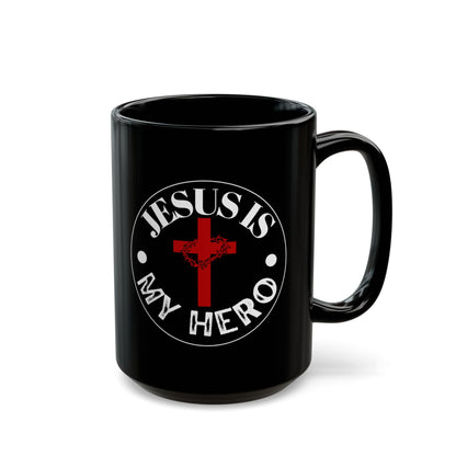 'Jesus is My Hero'-Inspirational Christian Mug -  | 11oz & 15oz Black Coffee Cup