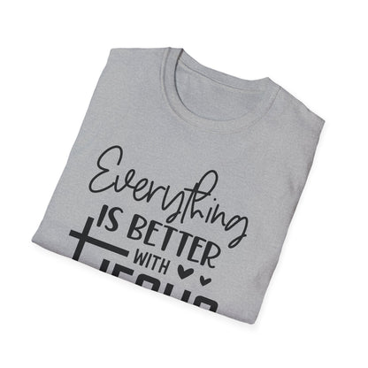 Everything Is Better With Jesus T-Shirt