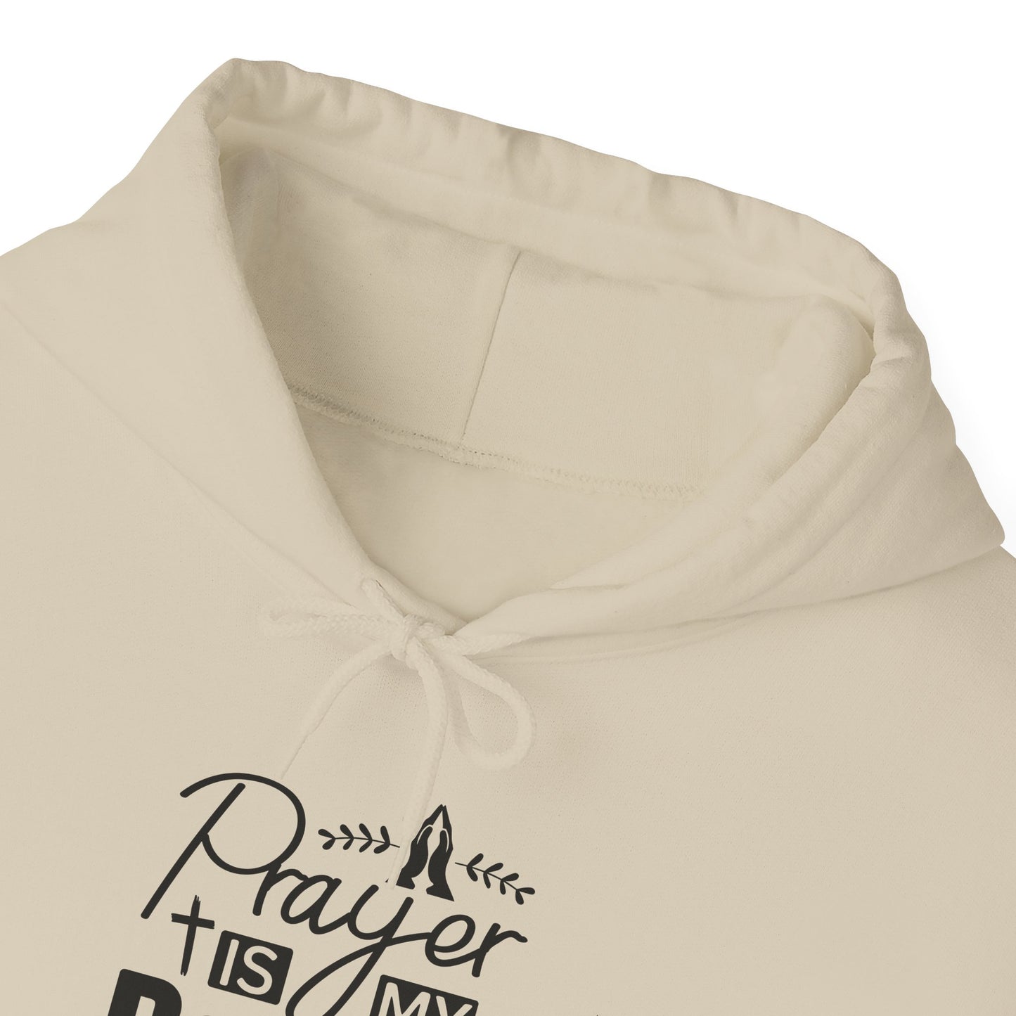 Prayer is My Power Hoodie