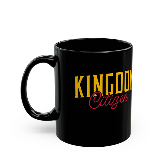 Kingdom Citizen Black Mug (11oz, 15oz)