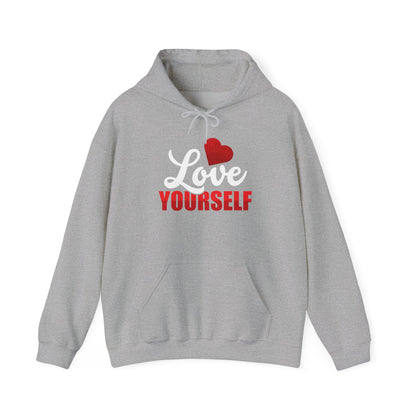 Love Yourself Unisex Hooded Sweatshirt