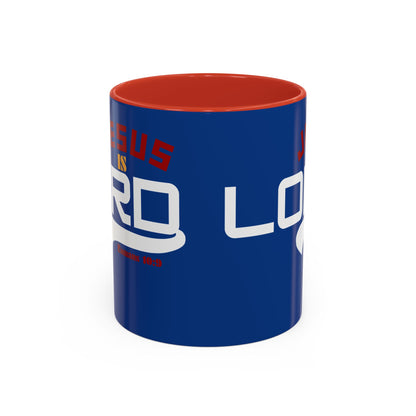 Inspirational Jesus is Lord Coffee Mug - 11oz & 15oz