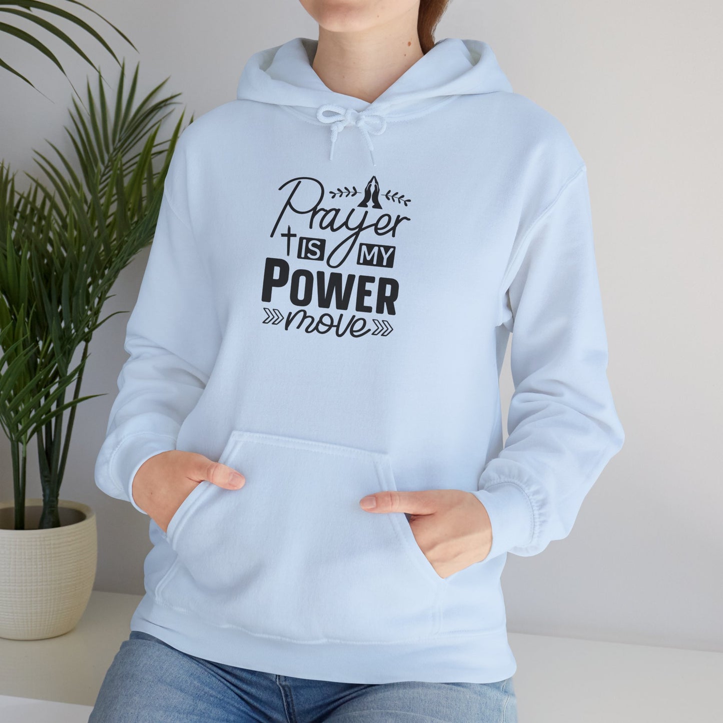 Prayer is My Power Hoodie