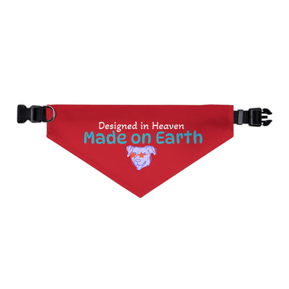 Designed in Heaven, Made on Earth-Custom Pet Bandana Collar
