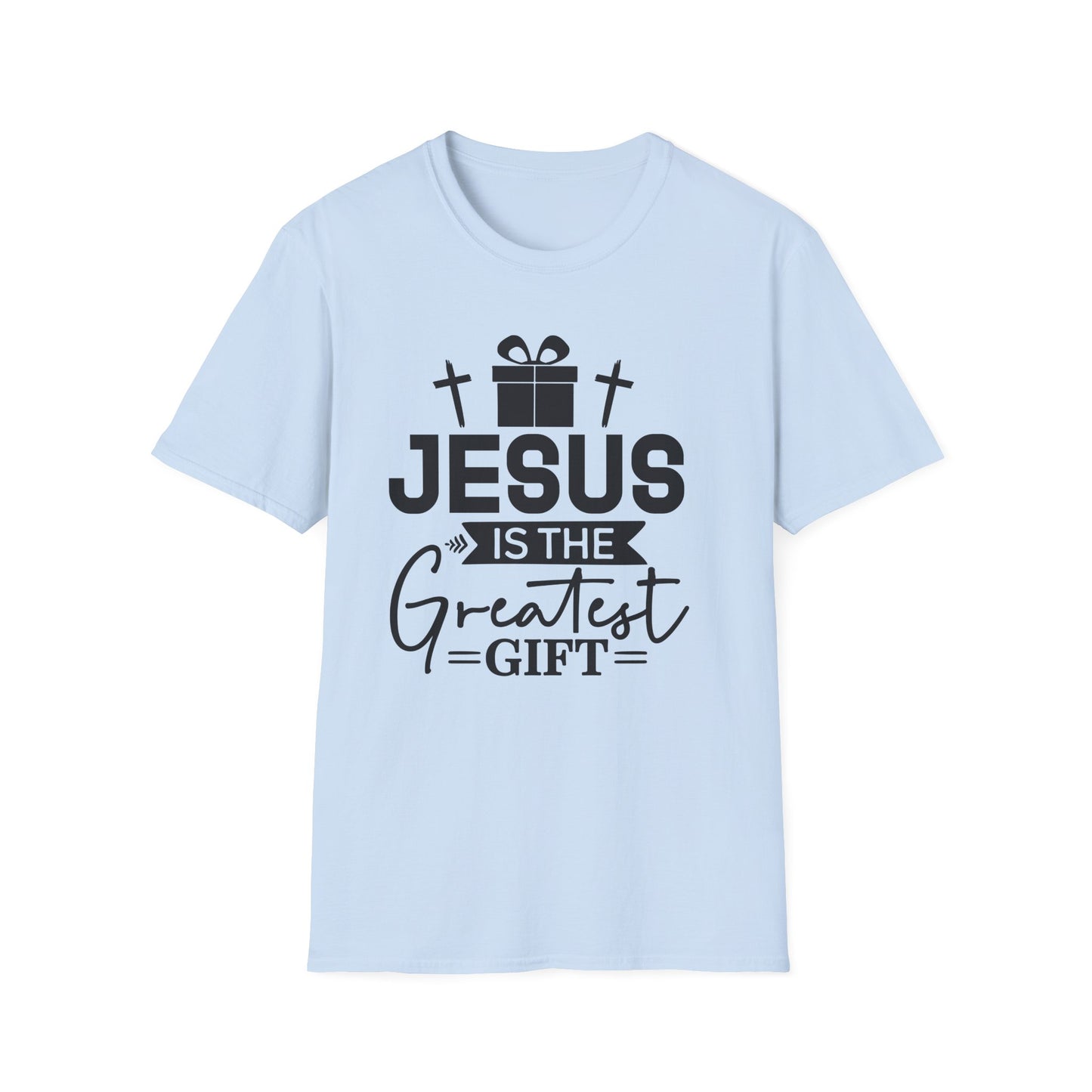 Jesus Is the Greatest Gift T-Shirt