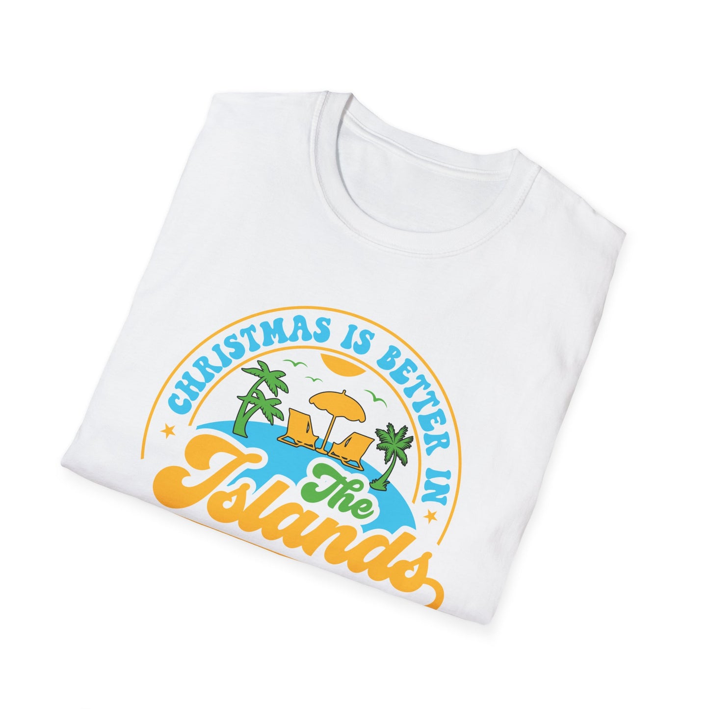 Christmas Is Better In The Islands T-Shirt