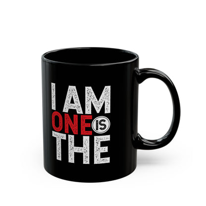 I Am One Is The, Black Mug (11oz, 15oz)