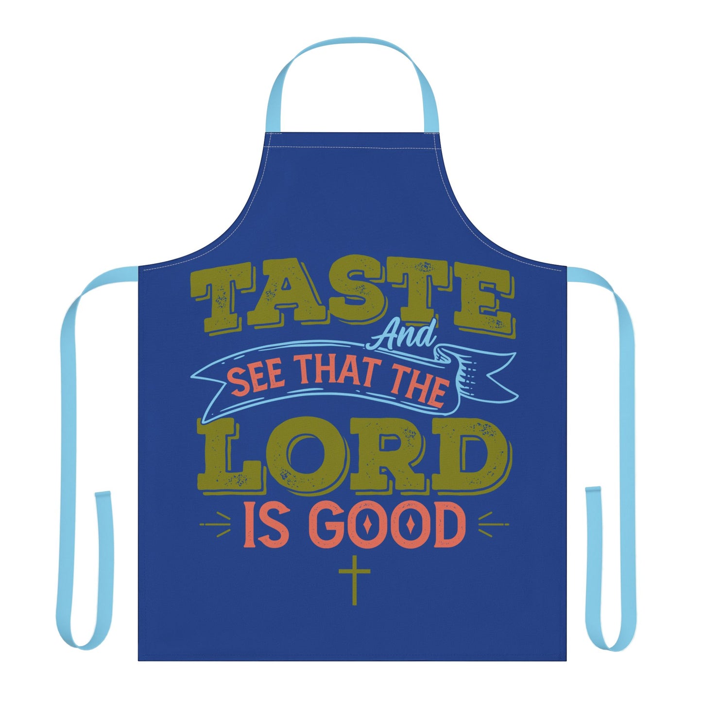 Inspirational Cooking Apron - 'Taste and See That the Lord is Good' with 5-Color Straps