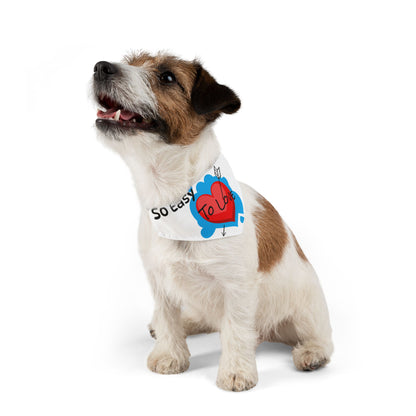 "So Easy To Love" -Cute Pet Bandana Collar - Design for Dogs