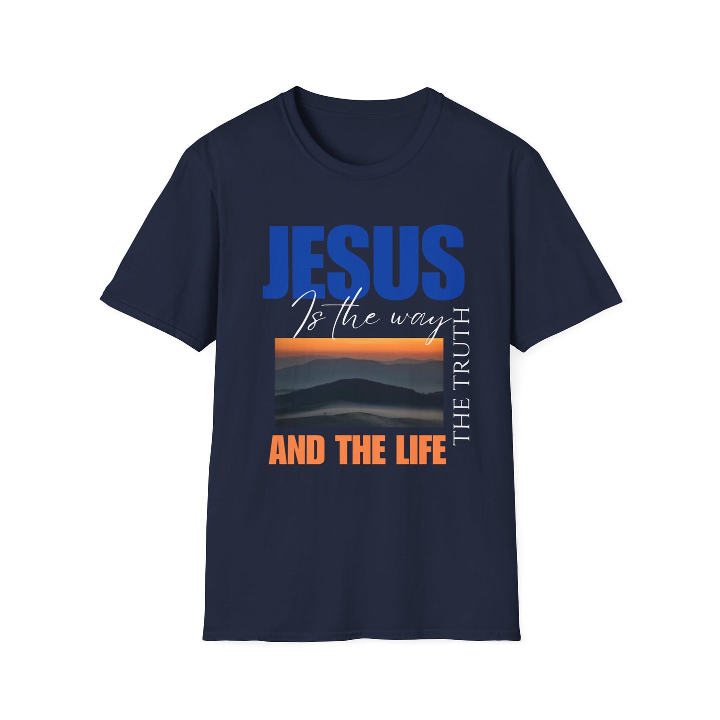 Inspirational Jesus Quote Unisex Softstyle T-Shirt
