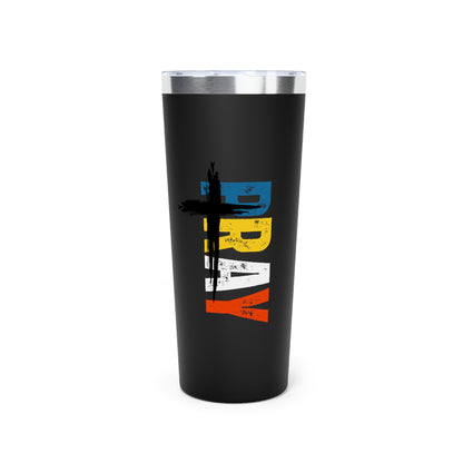 PRAY Colorful Tumbler — Brave Colorblock Vertical Text Insulated Travel Cup (22oz)