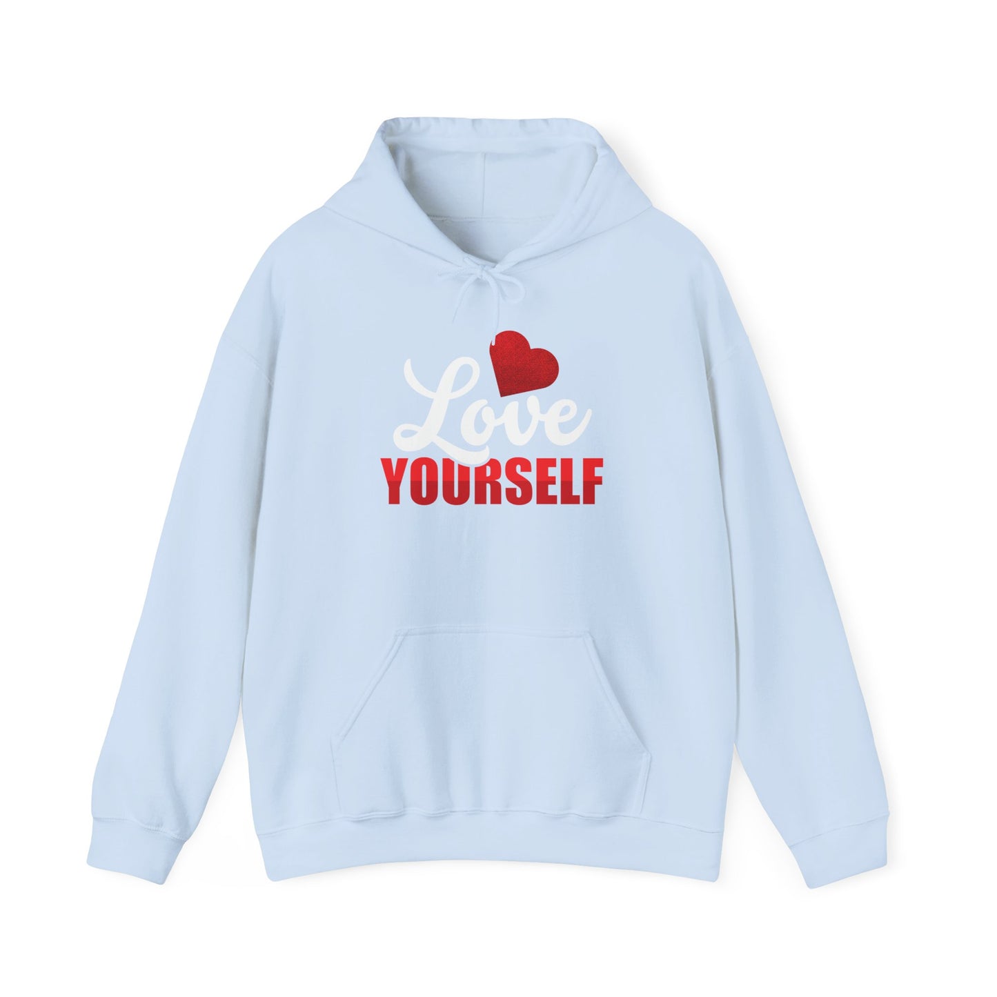 Love Yourself Unisex Hooded Sweatshirt