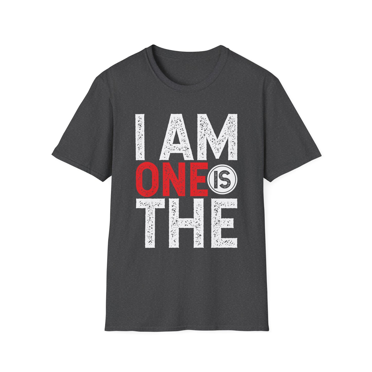 I Am One Is The, Unisex Softstyle T-Shirt