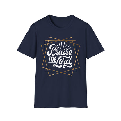 Praise the Lord Unisex Softstyle T-Shirt - Faith-Inspired Apparel for Everyday Wear