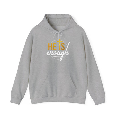 Faith-Inspired Unisex Hooded Sweatshirt – 'He Is Enough'