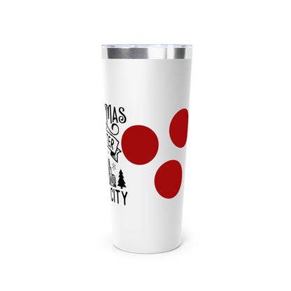 Christmas Is Better In The City 22oz Vacuum Tumbler