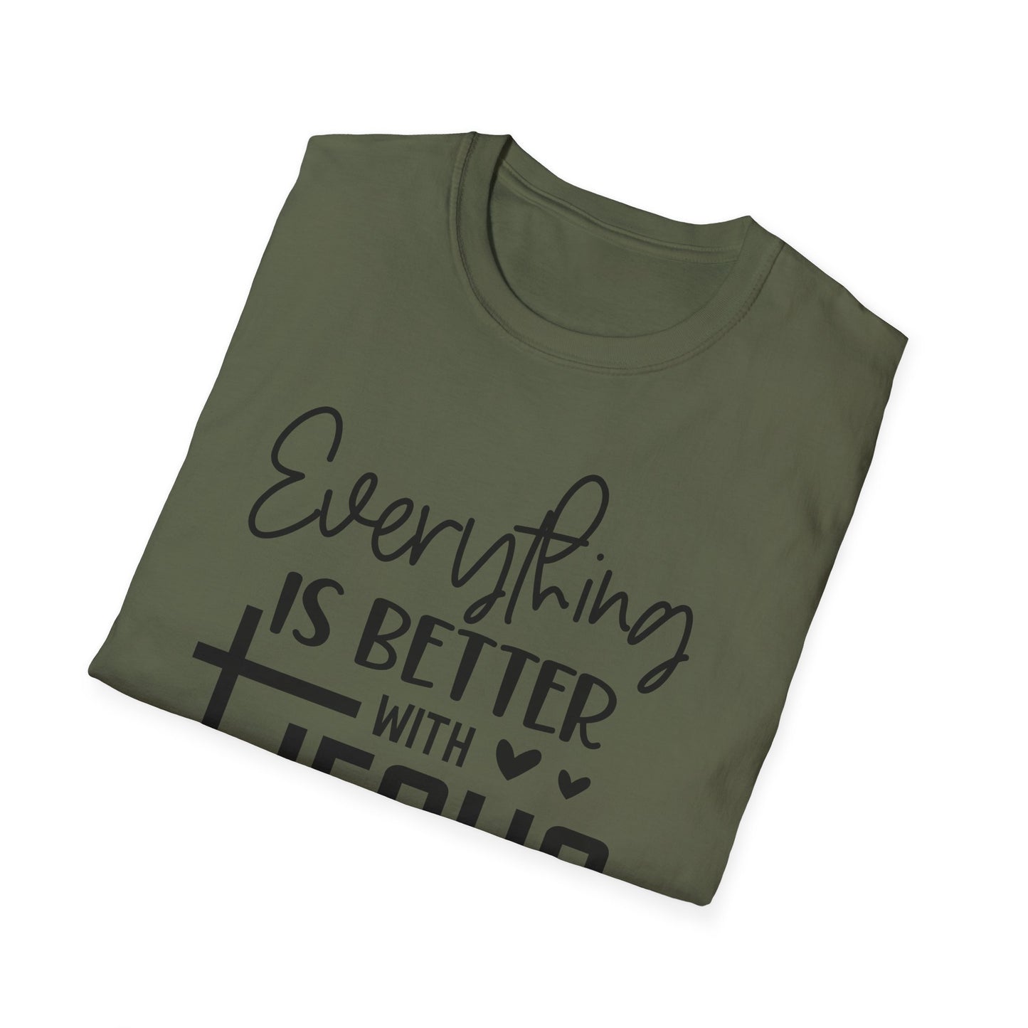 Everything Is Better With Jesus T-Shirt