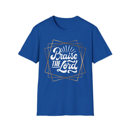 Praise the Lord Unisex Softstyle T-Shirt - Faith-Inspired Apparel for Everyday Wear
