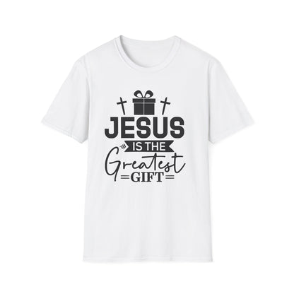 Jesus Is the Greatest Gift T-Shirt