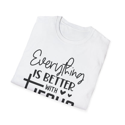 Everything Is Better With Jesus T-Shirt