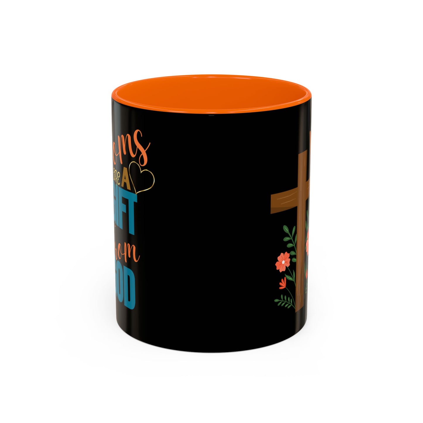 Inspirational Coffee Mug for Moms - 'Moms Are A Gift From God' Design