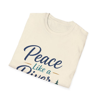 Peace Like a River T-Shirt