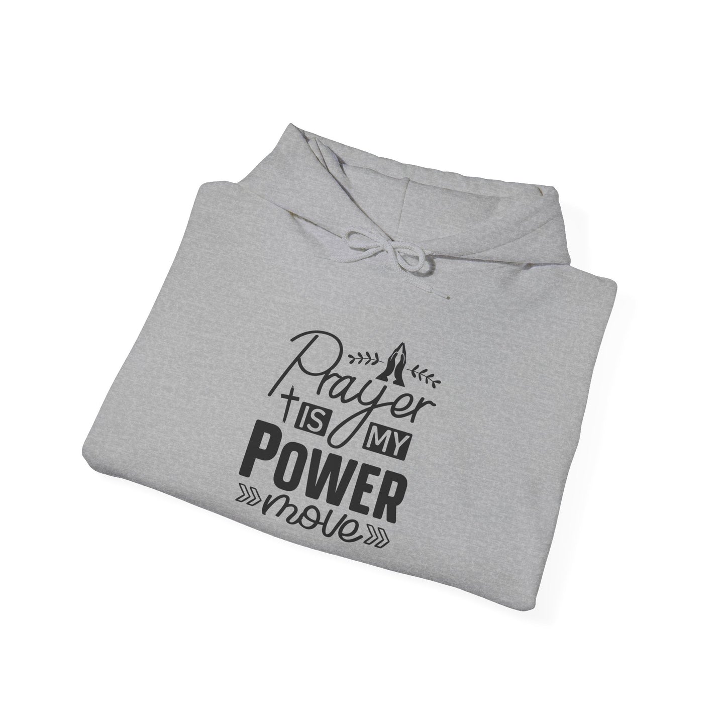 Prayer is My Power Hoodie